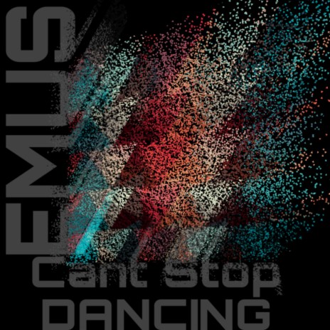 Cant Stop Dancing (Emus) | Boomplay Music