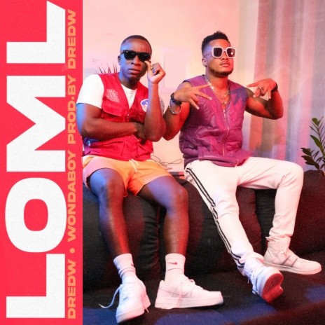 LOML ft. WondaBoy | Boomplay Music