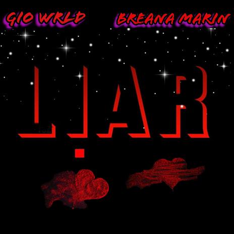 LIAR ft. Breana Marin | Boomplay Music