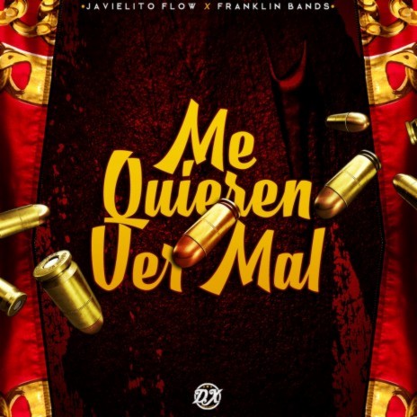 Me Quieren Ver Mal ft. Javielito Flow | Boomplay Music