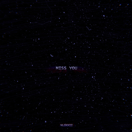 Miss You | Boomplay Music