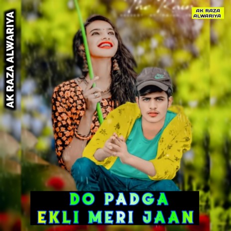 Do Padga Ekli Meri Jaan | Boomplay Music