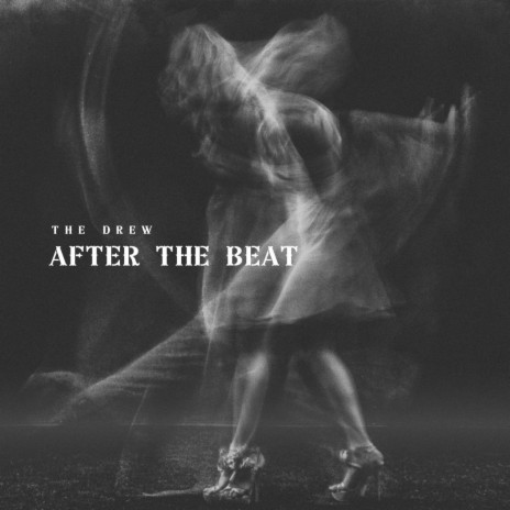 After the Beat | Boomplay Music