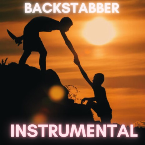 BACKSTABBER INSTRUMENTAL (SYCKA) | Boomplay Music