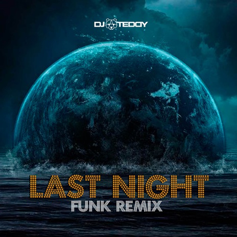 Last Night (Funk Remix) | Boomplay Music