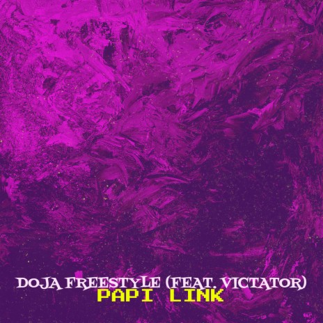 Doja Freestyle ft. Victator | Boomplay Music