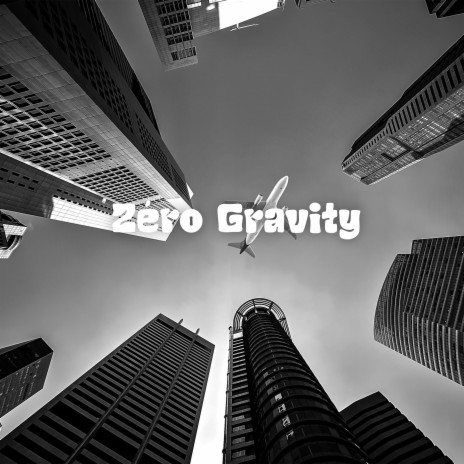 Zéro Gravity | Boomplay Music