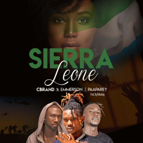 Sierra Leone ft. Emmerson & Paaparey | Boomplay Music
