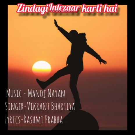 Zindagi Intezaar karti Hai | Boomplay Music