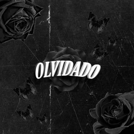 Olvidado | Boomplay Music