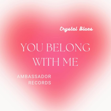 You belong with me | Boomplay Music