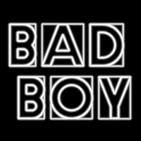 Bad Boy | Boomplay Music