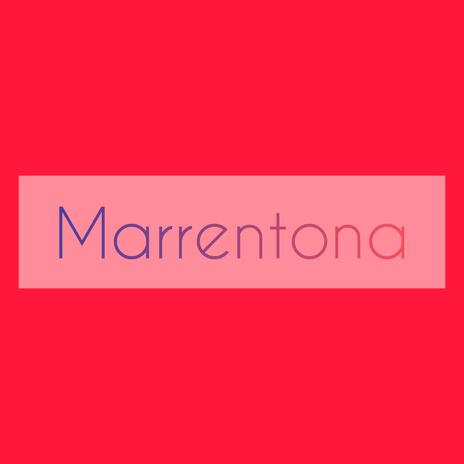 Marrentona | Boomplay Music