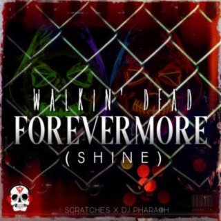 Forevermore (Shine) [feat. Mr. Anti, Caust Draven & DJ Pharaoh]