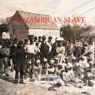 Mozambican Slave