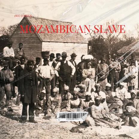 Mozambican Slave ft. Joker D'talker | Boomplay Music