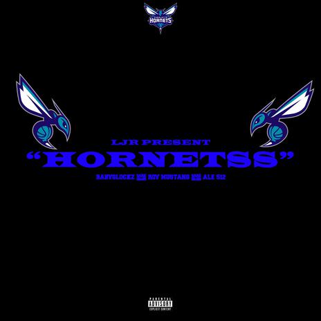 Hornets ft. Ale512 & Babyglockz