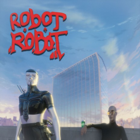 Robot Robot | Boomplay Music