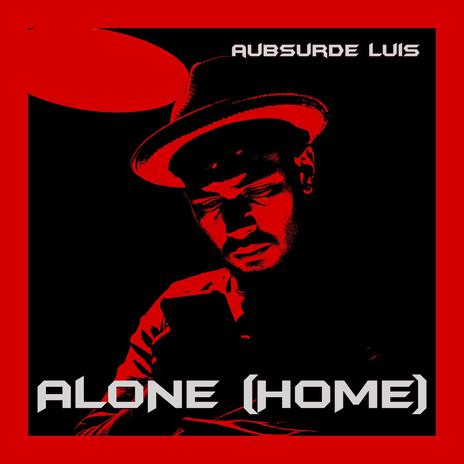 alone (home) | Boomplay Music