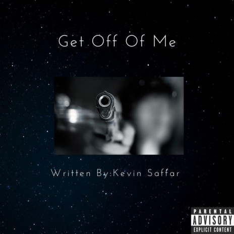 Get Off Of Me | Boomplay Music