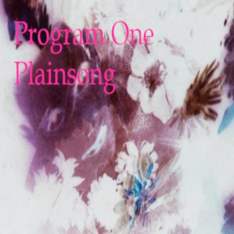 Plainsong | Boomplay Music