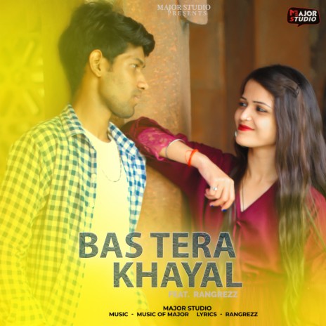 Bas Tera Khayal ft. Rangrezz | Boomplay Music