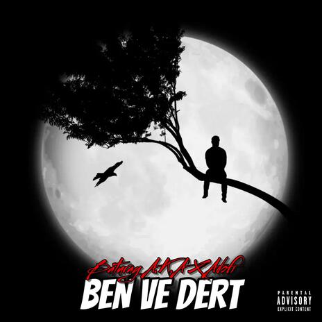 Ben Ve Dert | Boomplay Music