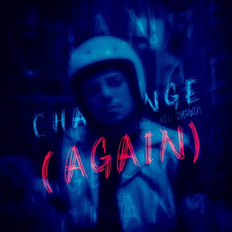 Change (Again) | Boomplay Music