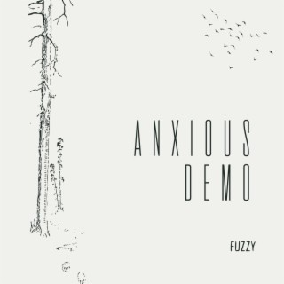 anxious (demo) lyrics | Boomplay Music
