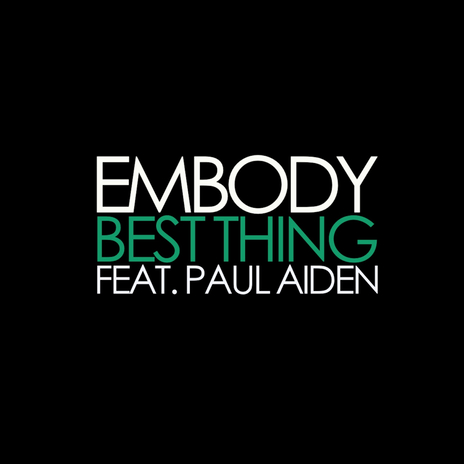 Best Thing ft. Paul Alden | Boomplay Music