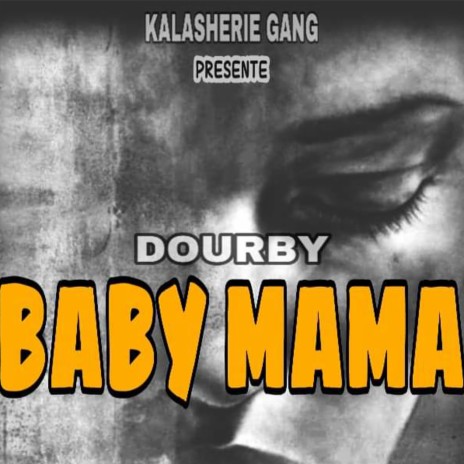 Baby mama | Boomplay Music