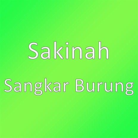 Sangkar Burung | Boomplay Music