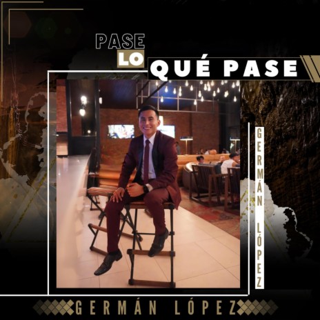 Pase Lo Qué Pase | Boomplay Music