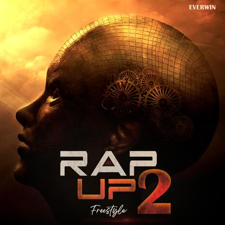 Rap Up Freestyle 2 | Boomplay Music