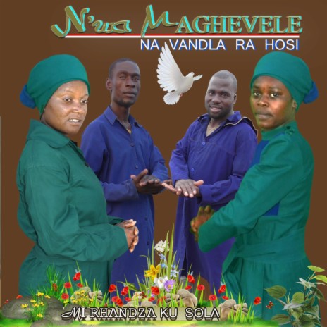 Rhuma unwani ft. Esaya Machume & N'wa Maghevele | Boomplay Music