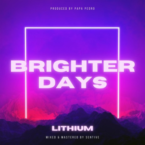 Brighter Days | Boomplay Music