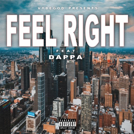 Feel Right ft. Dappa | Boomplay Music