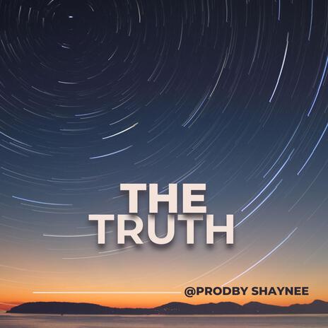 The Truth | Boomplay Music