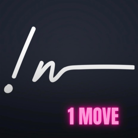 1 Move | Boomplay Music