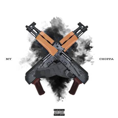 My Choppa ft. 1400 LilCo & 1400 DreThaSavage