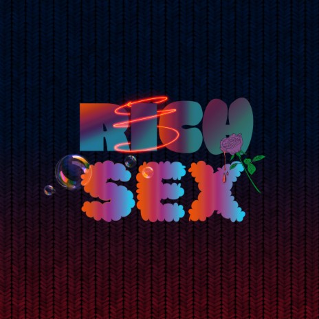 Rich Sex | Boomplay Music