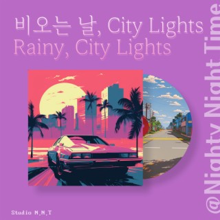 On a Rainy Day, City Lights