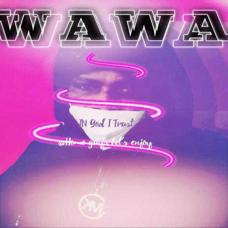 WAWA.. OFFICIAL ..AUDIO | Boomplay Music