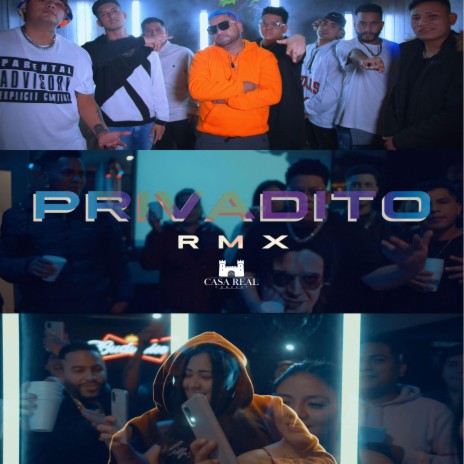 Privadito Rmx ft. Mike Angel, Empila, Flow Segura, J Dani & Revel | Boomplay Music