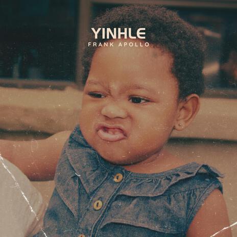 Yinhle | Boomplay Music