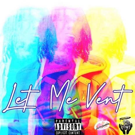 Let Me Vent! | Boomplay Music