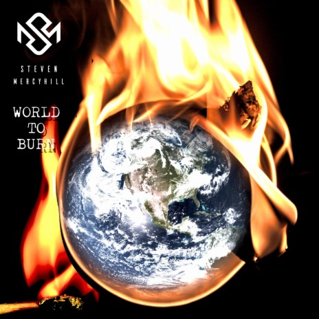 WORLD TO BURN | Boomplay Music