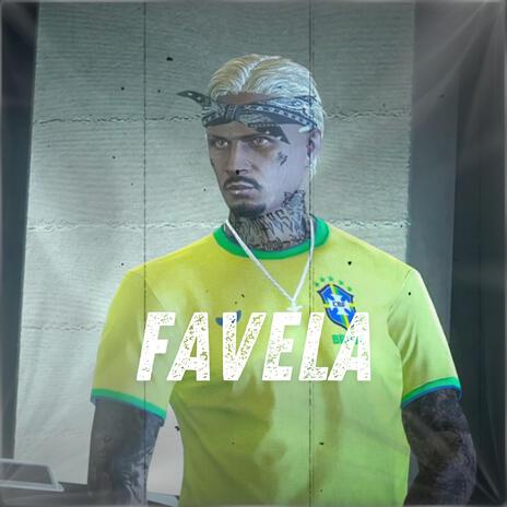 FAVELA | Boomplay Music