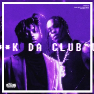 Fuck Da Club Up (Scott x Juice Instrumental)