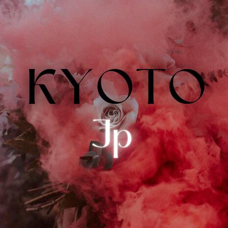 KYOTO | Boomplay Music